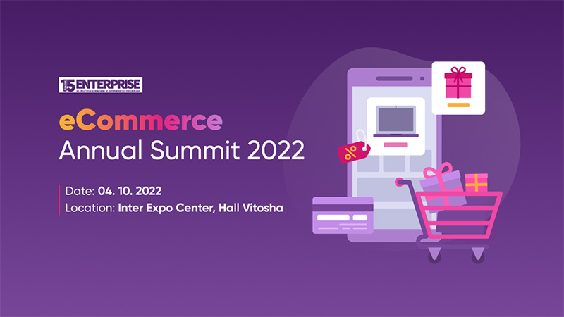 Eжегодно събитие за електронна търговия - Ecommerce Annual Summit 2022